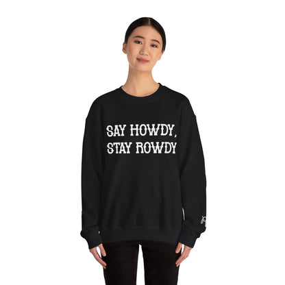 Howdy & Rowdy Sweatshirt