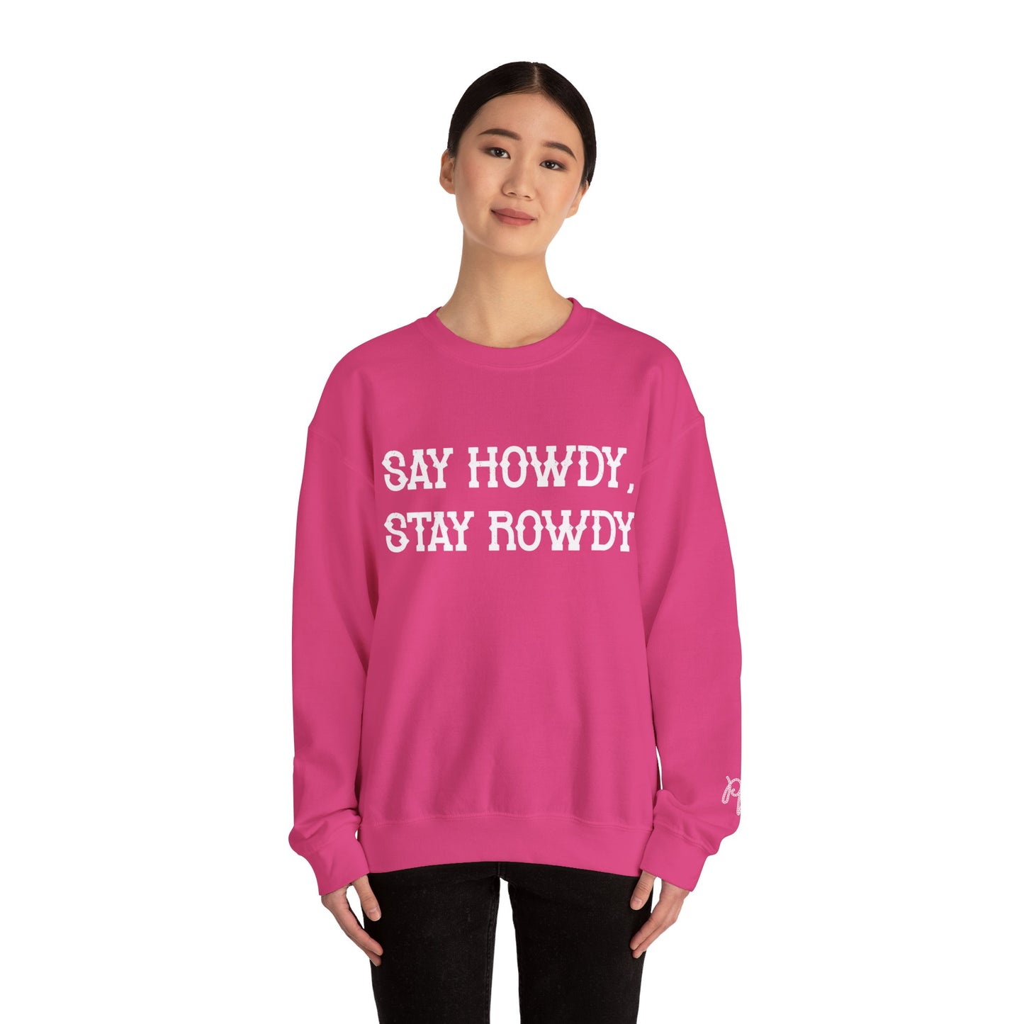 Howdy & Rowdy Sweatshirt