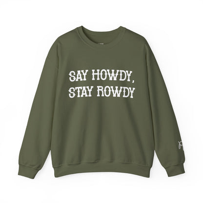 Howdy & Rowdy Sweatshirt