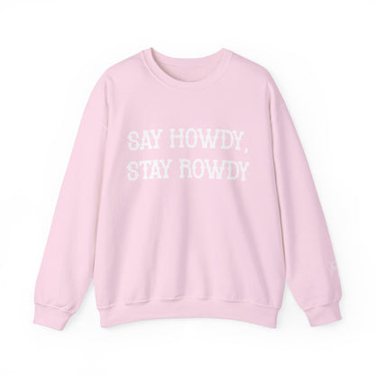 Howdy & Rowdy Sweatshirt