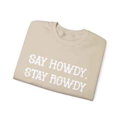 Howdy & Rowdy Sweatshirt