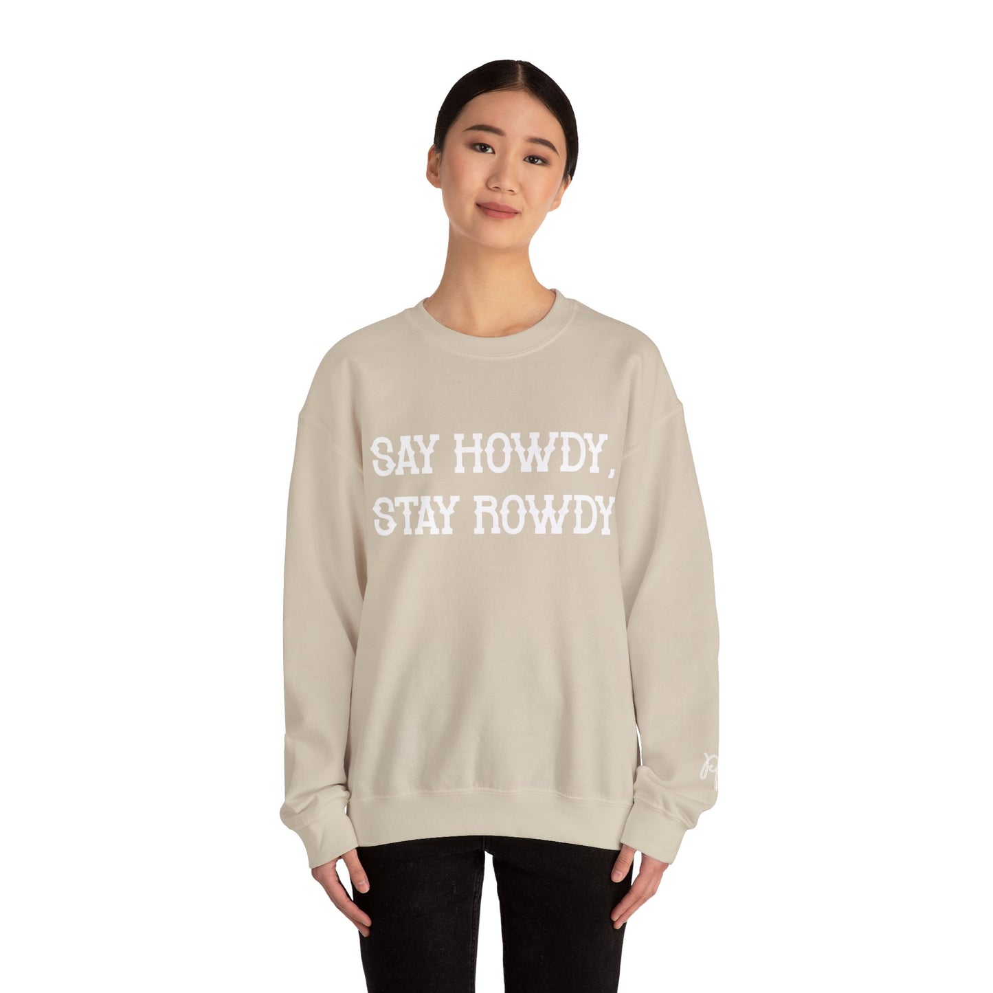 Howdy & Rowdy Sweatshirt